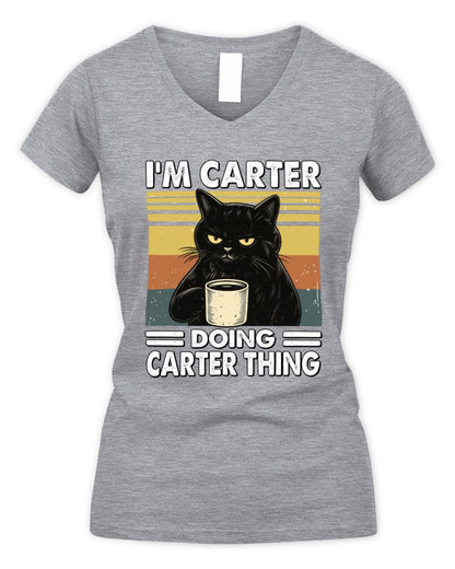 I'm Name Doing Name Thing Grumpy Black Cat Shirt CARTER M1-79 / Women's V-Neck T-Shirt / sport grey