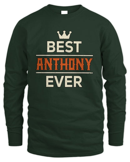Best Your Name With Crown Shirt ANTHONY M1-59 / Men's Long Sleeved T-Shirt / forest green