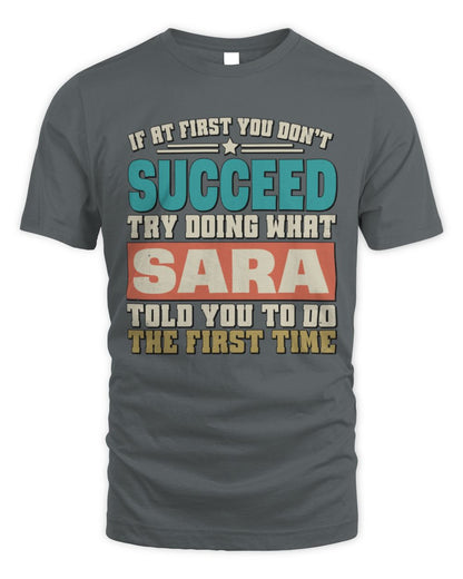 If at First You Don't Succeed Funny Vintage Shirt SARA M1-53 / Unisex Standard T-Shirt / charcoal