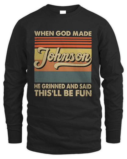 When God Made Your Name He Grinned Vintage T-Shirt JOHNSON M1-55 / Men's Long Sleeved T-Shirt / black