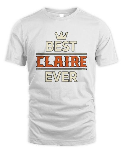 Best Your Name With Crown Shirt CLAIRE M1-59 / Unisex Standard T-Shirt / white
