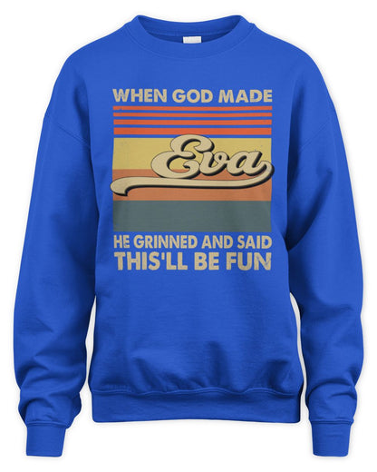 When God Made Your Name He Grinned Vintage T-Shirt EVA M1-55 / Unisex Sweatshirt / royal