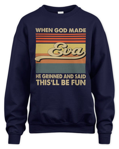 When God Made Your Name He Grinned Vintage T-Shirt EVA M1-55 / Unisex Sweatshirt / navy