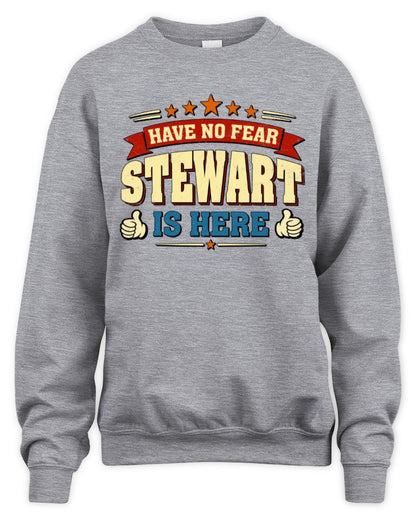 Have No Fear Your Name Is Here Cool Graphic T-Shirt STEWART M1-71 / Unisex Sweatshirt / sport grey