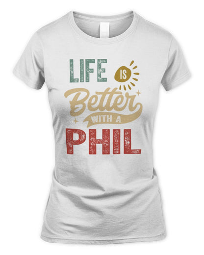 Life Is Better With a Name Personalized Retro T-Shirt PHIL-48 / Women's Standard T-Shirt / white