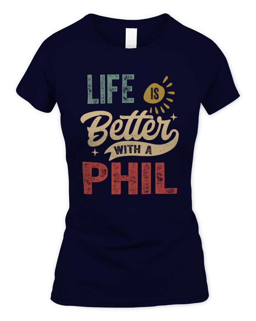 Life Is Better With a Name Personalized Retro T-Shirt PHIL-48 / Women's Standard T-Shirt / navy