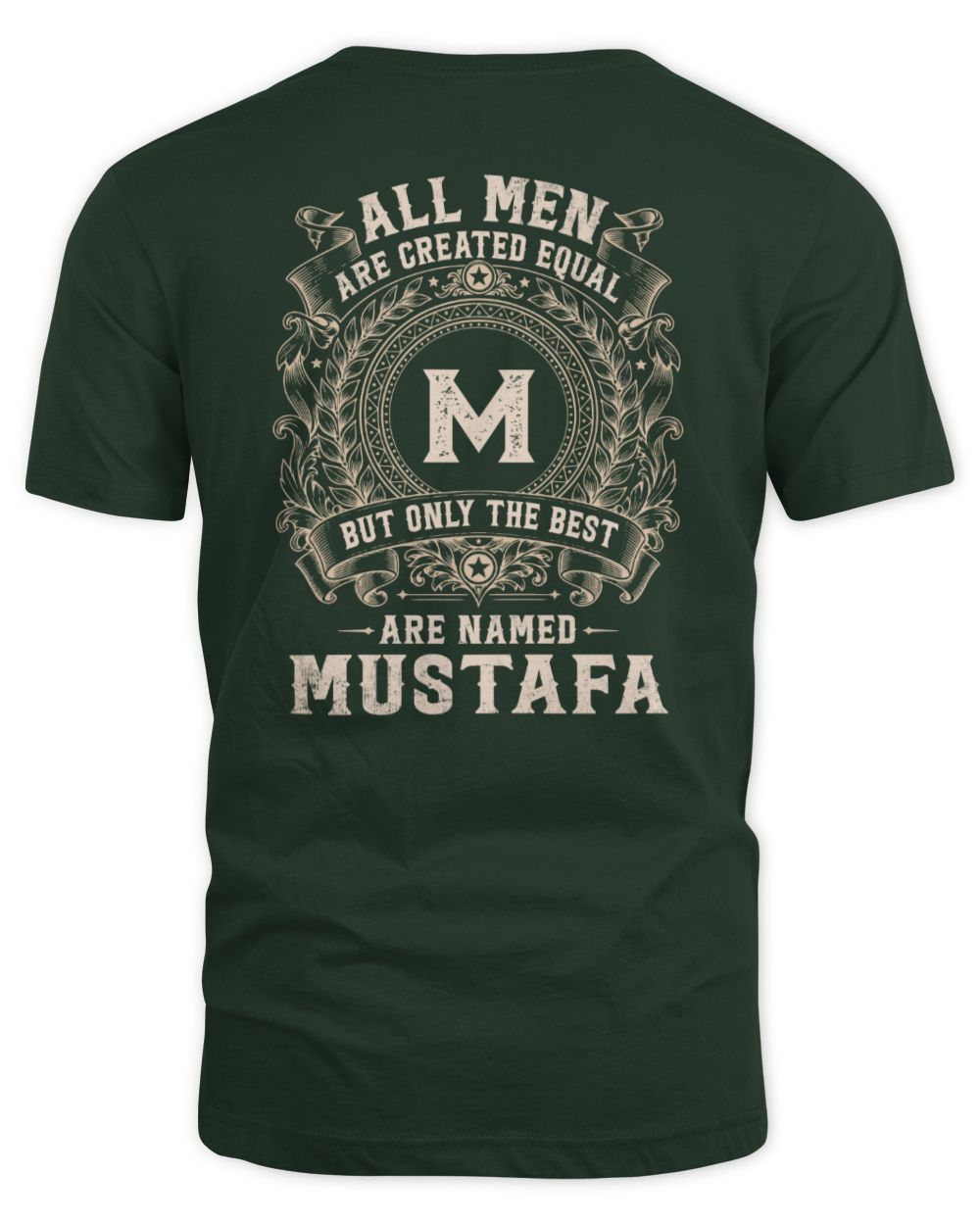 All Men Are Created Equal Cool Logo Shirt MUSTAFA M1-60 / Unisex Standard T-Shirt / forest green