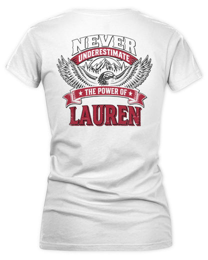 Never Underestimate Your Name Eagle Mountain Shirt LAUREN M1-61 / Women's V-Neck T-Shirt / white