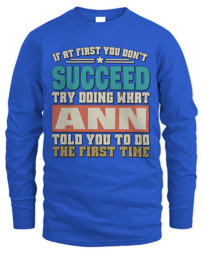 If at First You Don't Succeed Funny Vintage Shirt ANN M1-53 / Men's Long Sleeved T-Shirt / royal