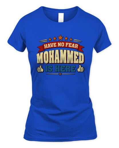 Have No Fear Your Name Is Here Cool Graphic T-Shirt MOHAMMED M1-71 / Women's Standard T-Shirt / royal