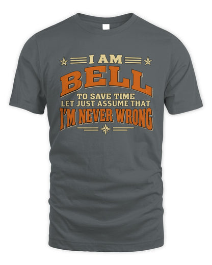 I'm Name Let's Just Assume I'm Never Wrong Retro Shirt BELL M1-64 / Unisex Standard T-Shirt / charcoal