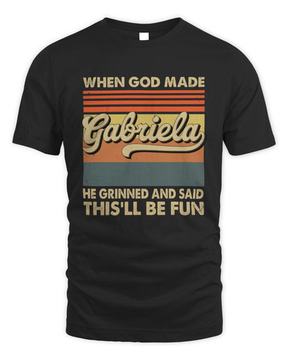 When God Made Your Name He Grinned Vintage T-Shirt GABRIELA M1-55 / Unisex Standard T-Shirt / black