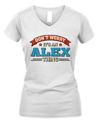 Don't Worry It's a Your Name Thing Funny Retro T-Shirt ALEX M1-57 / Women's V-Neck T-Shirt / white