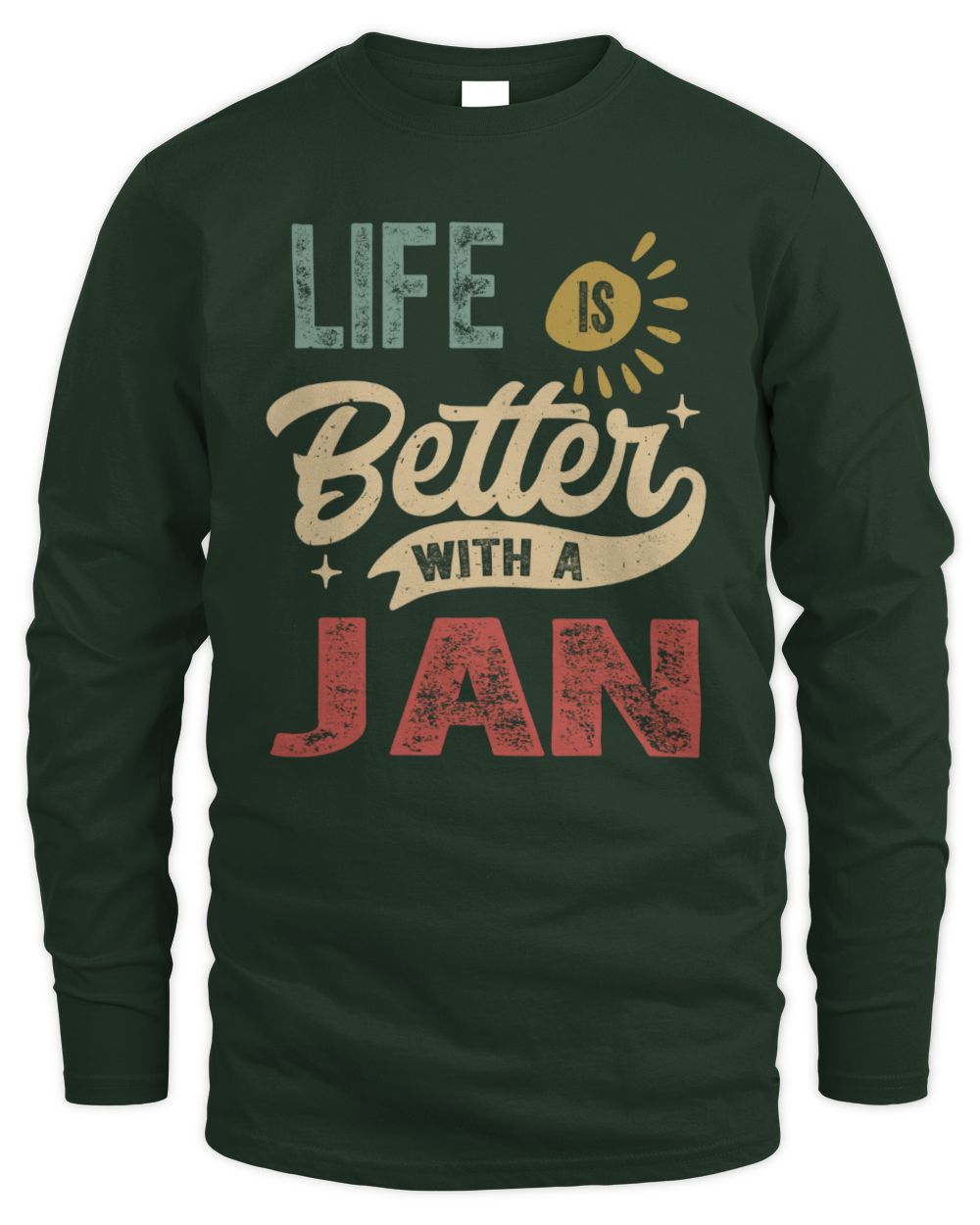 Life Is Better With a Name Personalized Retro T-Shirt JAN-48 / Men's Long Sleeved T-Shirt / forest green