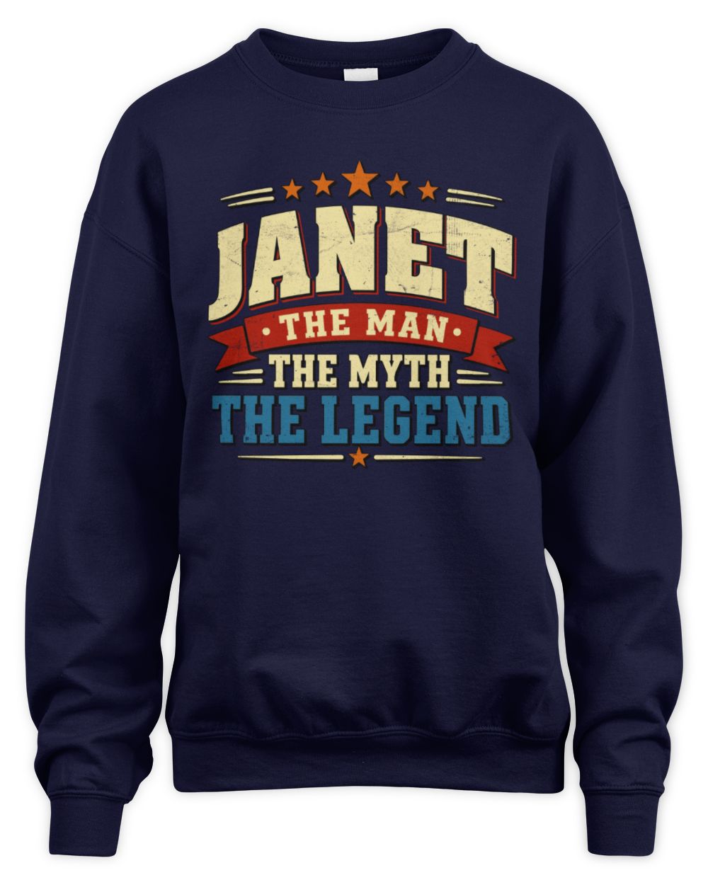 The Man The Myth The Legend Ribbon Vintage T-Shirt JANET M1-56 / Unisex Sweatshirt / navy
