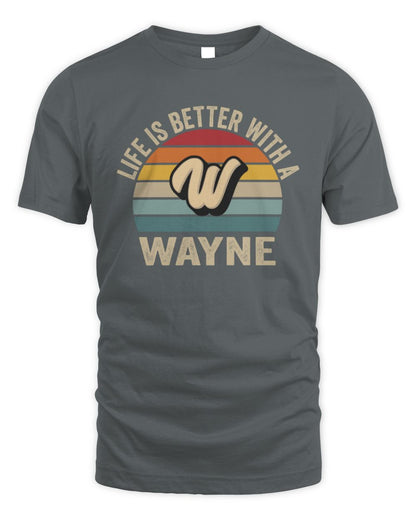 Life Is Better with Name Vintage Sun Shirt WAYNE M1-50 / Unisex Standard T-Shirt / charcoal