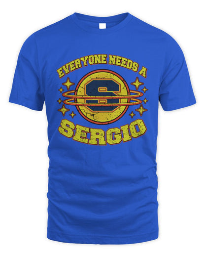 Everyone Needs a Your Name Shirt SERGIO M1-76 / Unisex Standard T-Shirt / royal