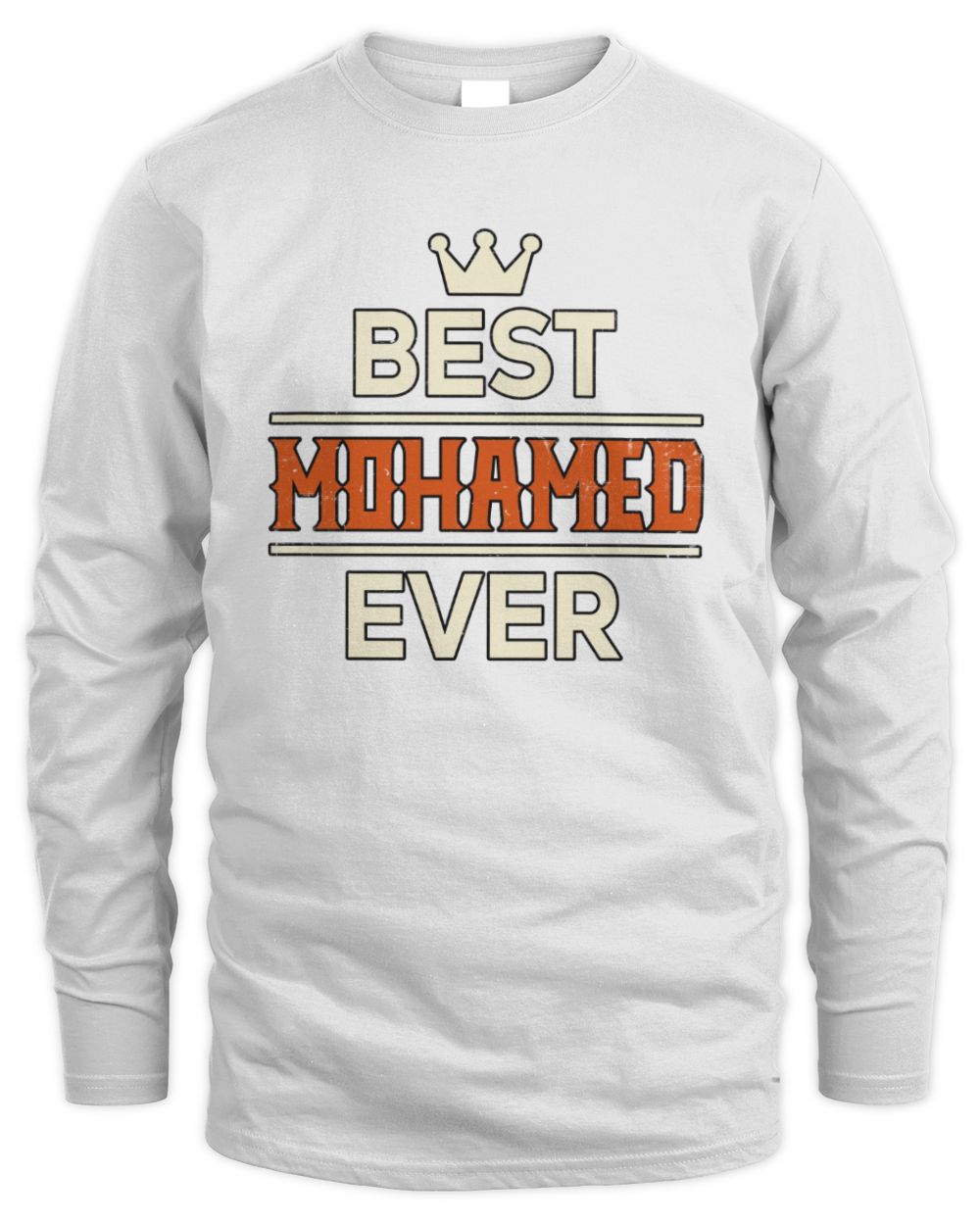 Best Your Name With Crown Shirt MOHAMED M1-59 / Men's Long Sleeved T-Shirt / white