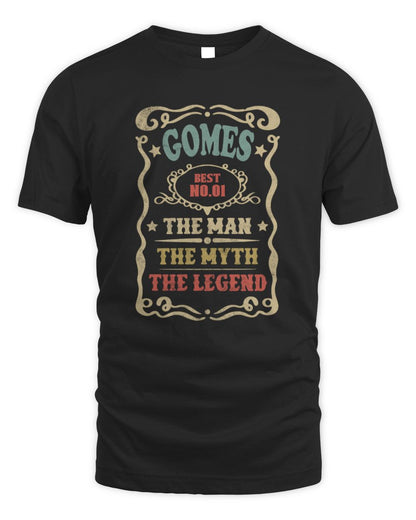 The Man The Myth The Legend Vintage Gold Wine Shirt GOMES M1-52 / Unisex Standard T-Shirt / black