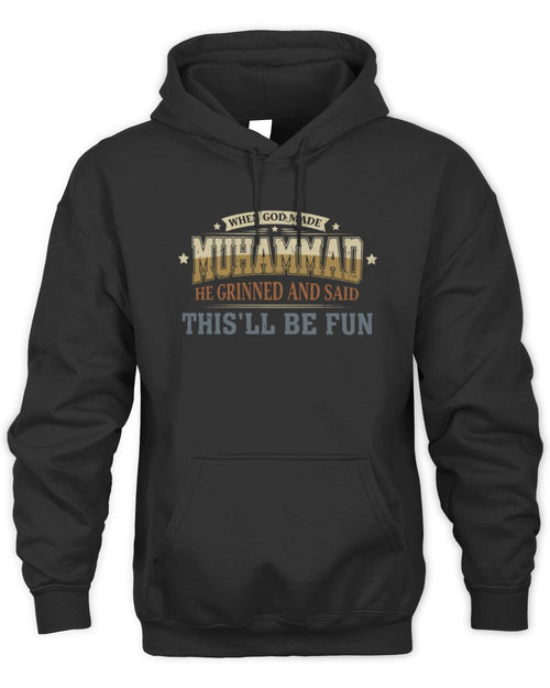 When God Made Your Name Funny Heritage T-Shirt MUHAMMAD M1-80 / Unisex Hoodie / black