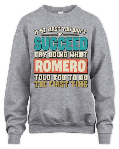 If at First You Don't Succeed Funny Vintage Shirt ROMERO M1-53 / Unisex Sweatshirt / sport grey