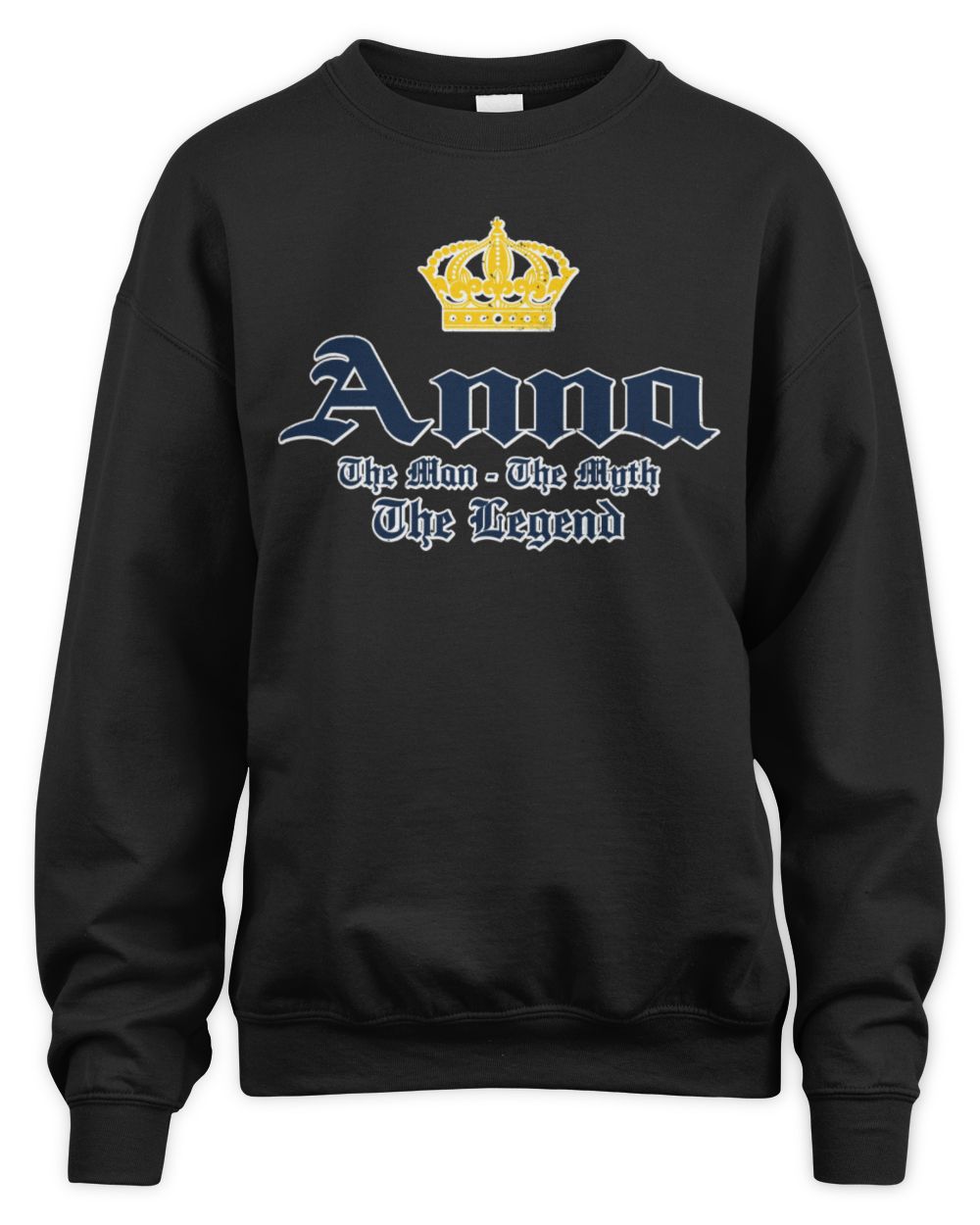 The Man The Myth The Legend Corona Beer T-Shirt ANNA M1-S83 / Unisex Sweatshirt / black