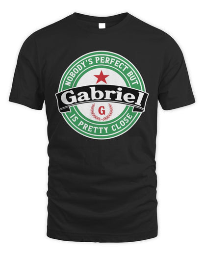Nobody's Perfect But Your Name Is Pretty Close Heineken Beer T-Shirt GABRIEL M1-S85 / Unisex Standard T-Shirt / black