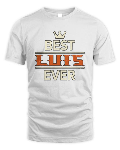 Best Your Name With Crown Shirt LUIS M1-59 / Unisex Standard T-Shirt / white