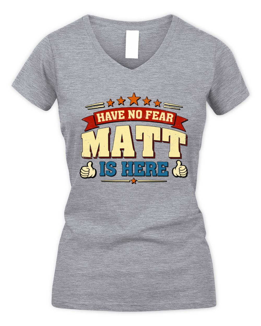 Have No Fear Your Name Is Here Cool Graphic T-Shirt MATT M1-71 / Women's V-Neck T-Shirt / sport grey