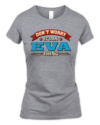 Don't Worry It's a Your Name Thing Funny Retro T-Shirt EVA M1-57 / Women's Standard T-Shirt / sport grey
