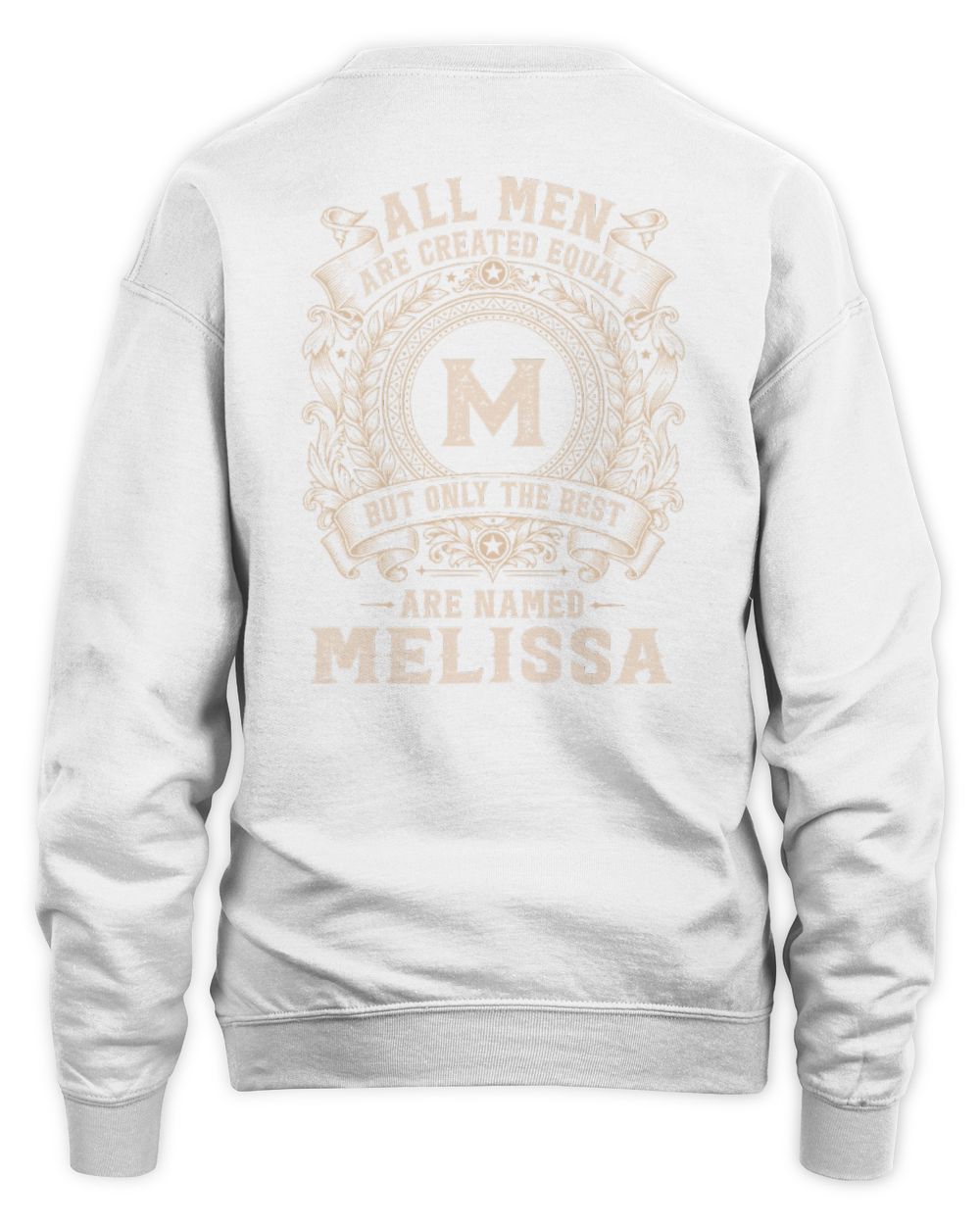 All Men Are Created Equal Cool Logo Shirt MELISSA M1-60 / Unisex Sweatshirt / white