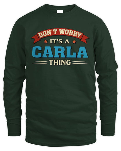Don't Worry It's a Your Name Thing Funny Retro T-Shirt CARLA M1-57 / Men's Long Sleeved T-Shirt / forest green