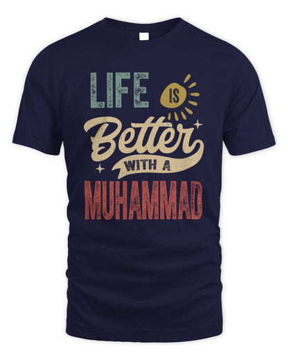 Life Is Better With a Name Personalized Retro T-Shirt MUHAMMAD-48 / Unisex Standard T-Shirt / navy