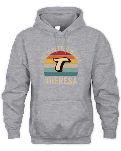 Life Is Better with Name Vintage Sun Shirt THERESA M1-50 / Unisex Hoodie / sport grey