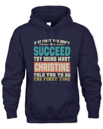 If at First You Don't Succeed Funny Vintage Shirt CHRISTINE M1-53 / Unisex Hoodie / navy