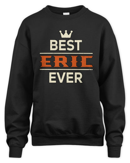 Best Your Name With Crown Shirt ERIC M1-59 / Unisex Sweatshirt / black