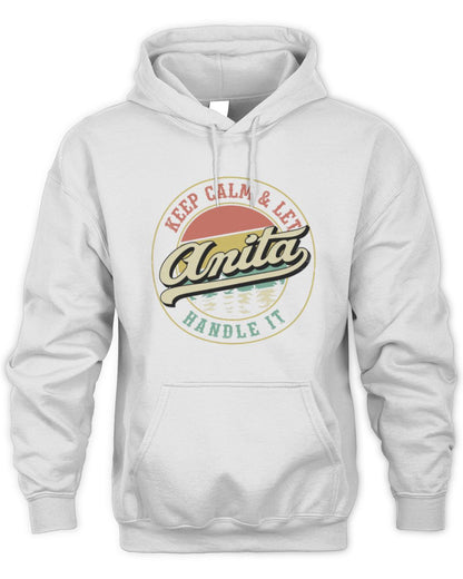 Keep Calm Let Your Name Handle It Retro T-Shirt ANITA M1-54 / Unisex Hoodie / white