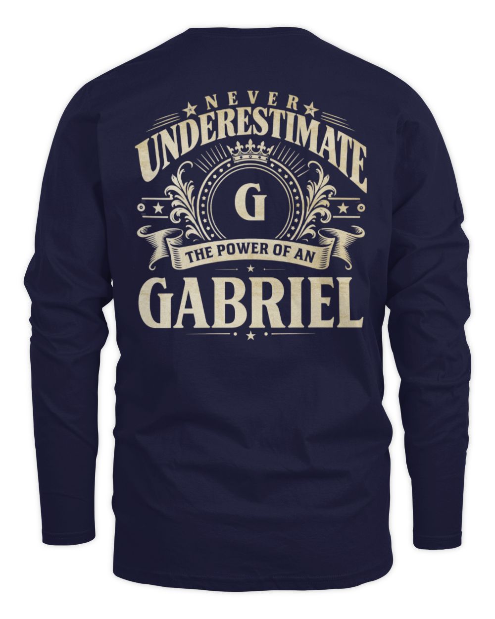 Never Underestimate Your Name Luxury Logo Shirt GABRIEL M1-63 / Men's Long Sleeved T-Shirt / navy