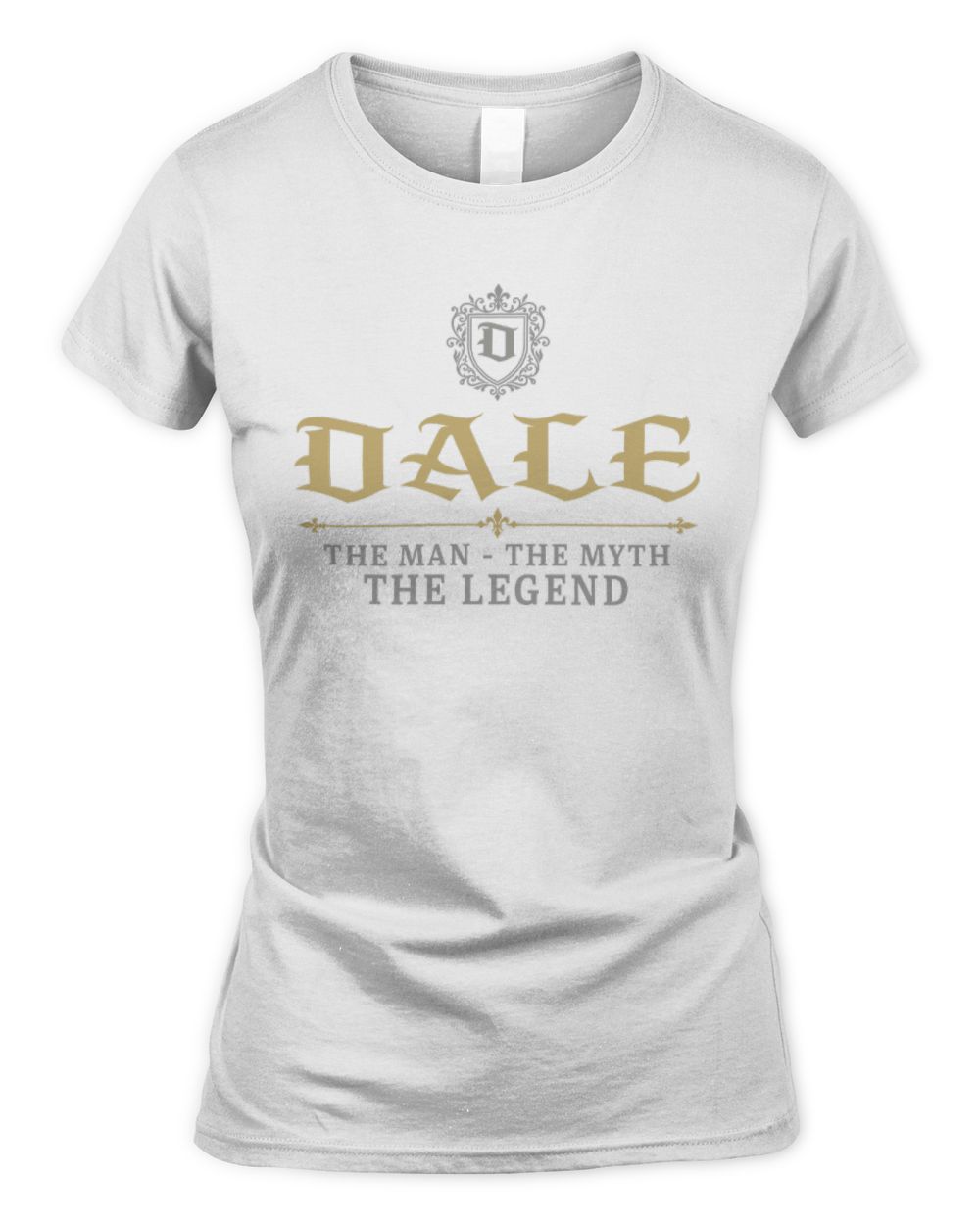 The Man The Myth The Legend Western Shirt DALE M1-78 / Women's Standard T-Shirt / white