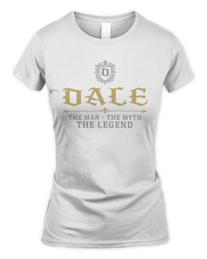 The Man The Myth The Legend Western Shirt DALE M1-78 / Women's Standard T-Shirt / white