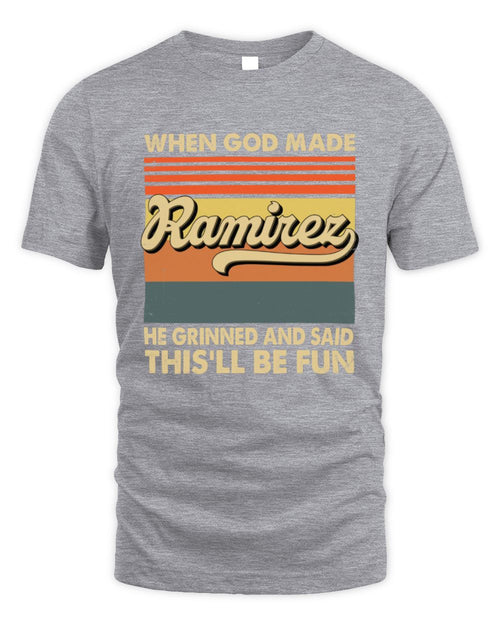 When God Made Your Name He Grinned Vintage T-Shirt RAMIREZ M1-55 / Unisex Standard T-Shirt / sport grey