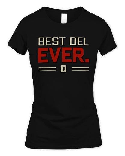 Best Your Name Ever Cool Shirt DEL M1-58 / Women's Standard T-Shirt / black