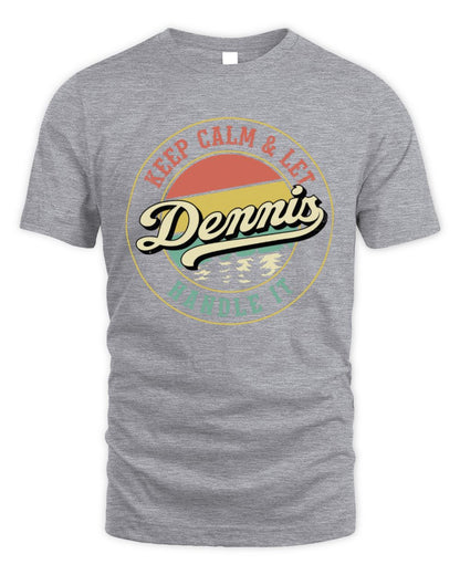 Keep Calm Let Your Name Handle It Retro T-Shirt DENNIS M1-54 / Unisex Standard T-Shirt / sport grey