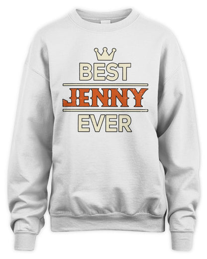 Best Your Name With Crown Shirt JENNY M1-59 / Unisex Sweatshirt / white