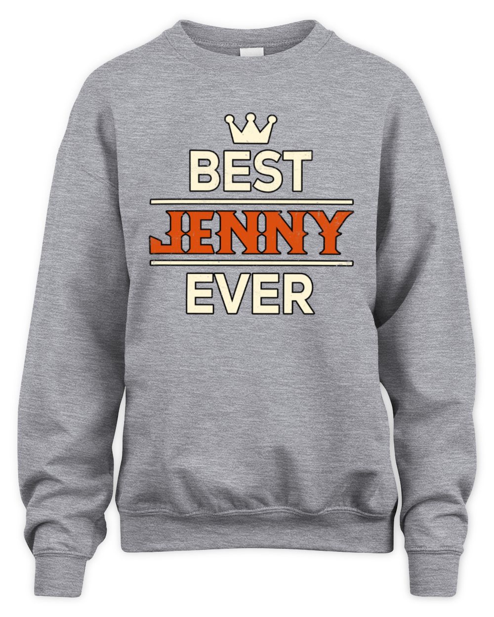 Best Your Name With Crown Shirt JENNY M1-59 / Unisex Sweatshirt / sport grey