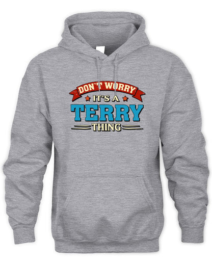 Don't Worry It's a Your Name Thing Funny Retro T-Shirt TERRY M1-57 / Unisex Hoodie / sport grey
