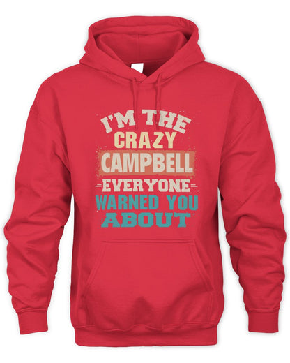 I'm the Crazy One Everyone Warned You About Retro Graphic T-Shirt CAMPBELL M1-70 / Unisex Hoodie / red