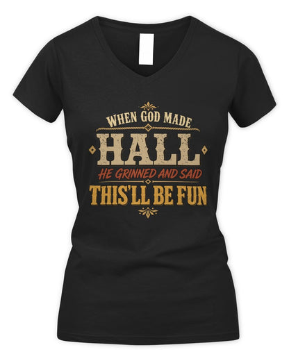 When God Made Your Name Funny Western T-Shirt HALL M1-81 / Women's V-Neck T-Shirt / black