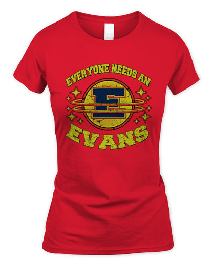Everyone Needs a Your Name Shirt EVANS M1-76 / Women's Standard T-Shirt / red