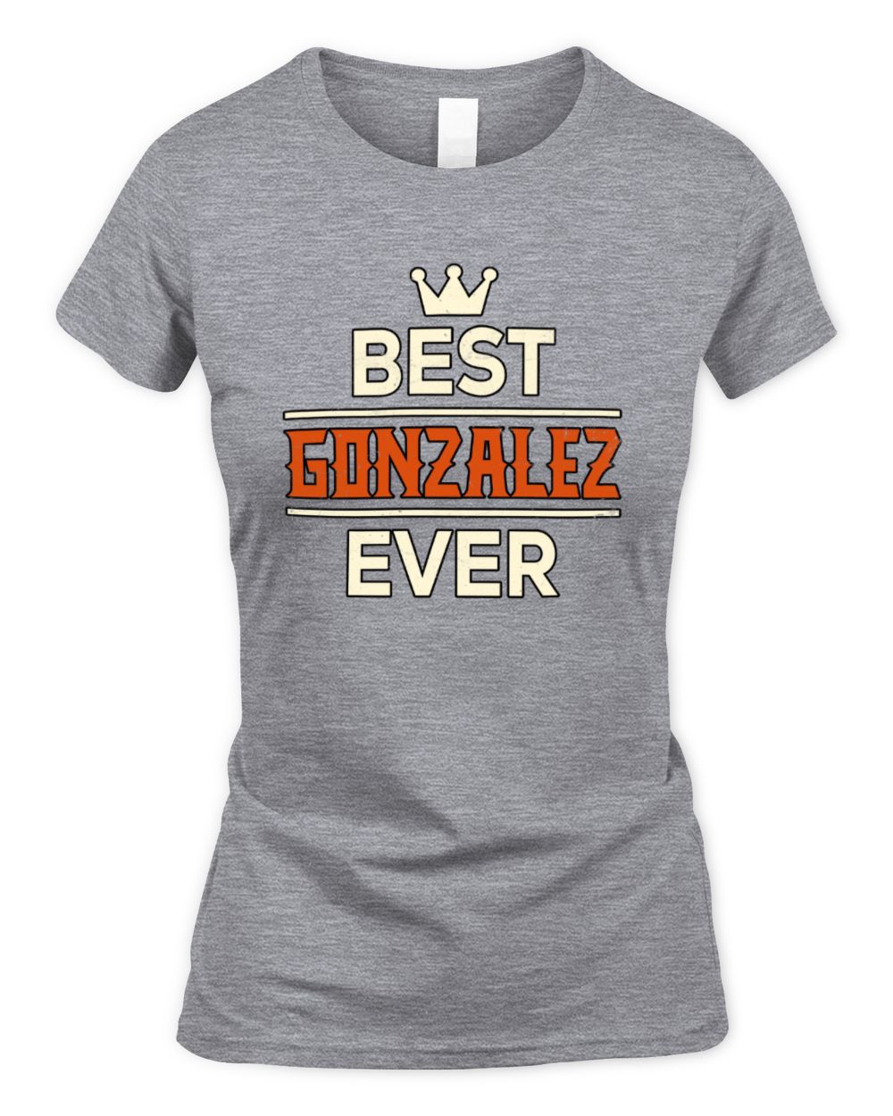 Best Your Name With Crown Shirt GONZALEZ M1-59 / Women's Standard T-Shirt / sport grey